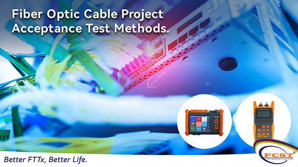 Métodos de prueba de aceptación de proyectos de cables de fibra óptica