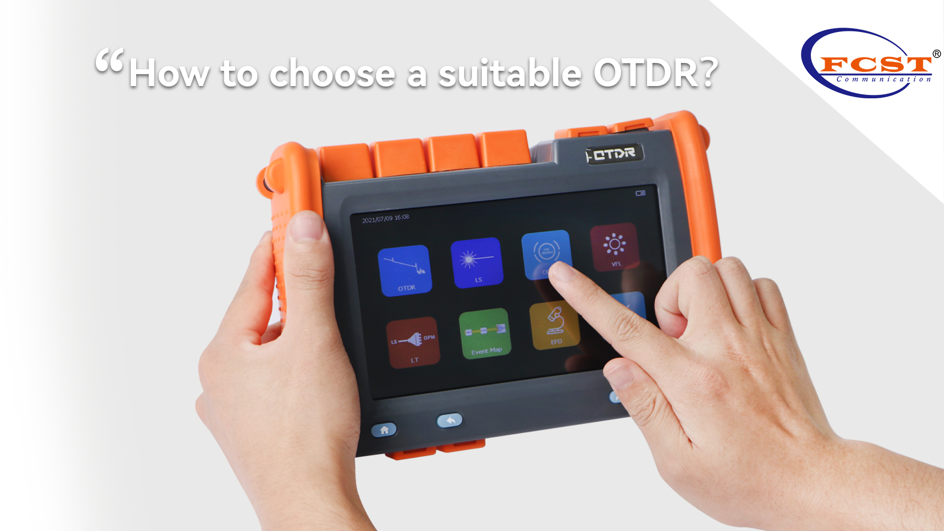 How to choose a suitable OTDR？
